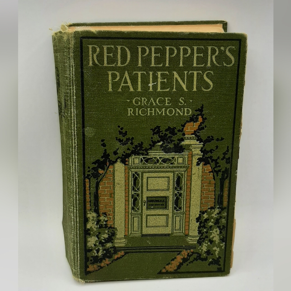 Red Pepper's Patients 1917 Hardcover Grace S Richmond Vintage Antique Book
